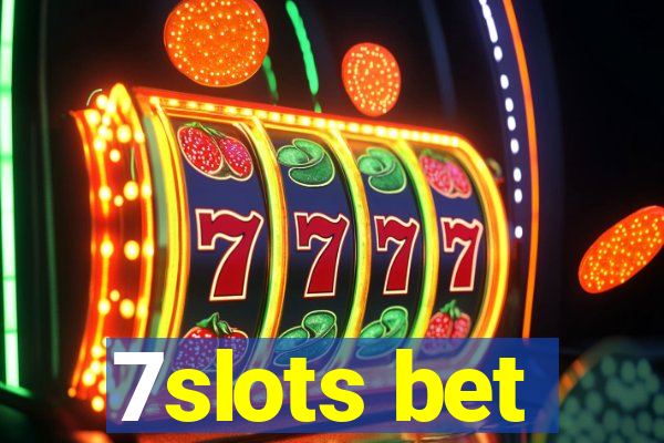 7slots bet